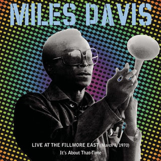 Miles Davis- It's About That Time- Live At The Fillmore 1970