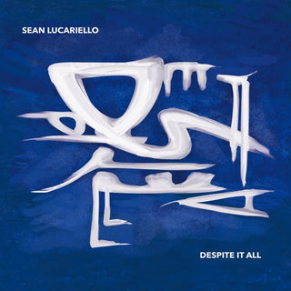 Sean Lucariello- Despite It All (Ita)