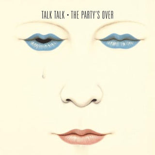 Talk Talk- The Party's Over (1997 Remaster)