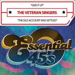 Veteran Singers- Give It Up / The Old Account Was Settled (Digital