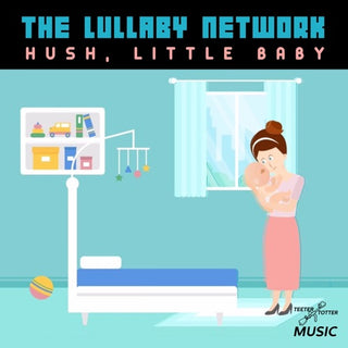 Lullaby Network- Hush, Little Baby