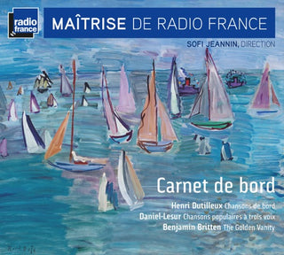 H Dutilleux / Britten,B / Jeannin,Sofi- Carnet de Bord
