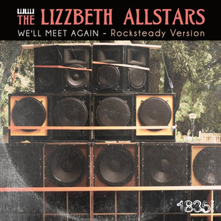 Lizzbeth Allstars- We'll Meet Again - Rocksteady Version