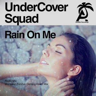 UnderCover Squad- Rain On Me (Mod)