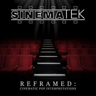 Sinematek- Reframed: Cinematic Pop Interpretations (Mod)