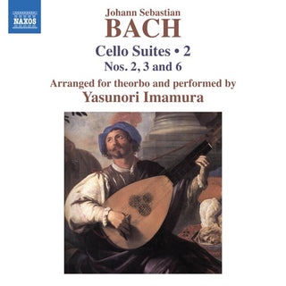 J.S. Bach- J.S. Bach: Cello Suites, Vol. 2 (arr. for theorbo)