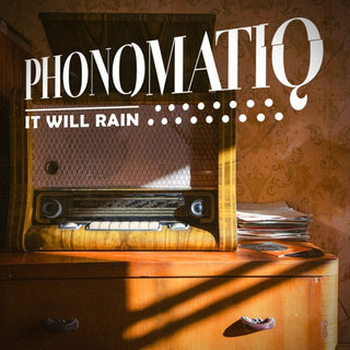PhonoMatiq- It Will Rain (Mod)