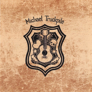 Michael Truckpile- Michael Truckpile