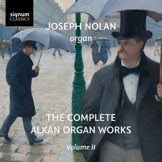 Joseph Nolan- Complete Alkan Organ Works Vol. 2 (CD)