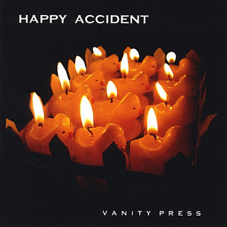 Happy Accident- Vanity Press
