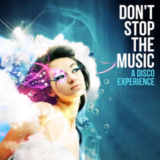 Various Artists- Don't Stop the Music: Disco Experience / Various