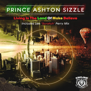 Prince Ashton Sizzle- Living In The Land Of Make Believe (Mod)