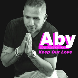 Aby- Keep Our Love
