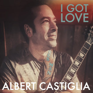 Albert Castiglia- I Got Love
