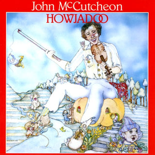 John Mccutcheon- Howjadoo