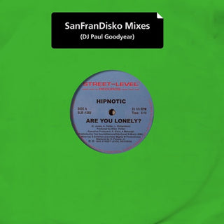 Hipnotic- Are You Lonely? (SanFranDisko Mixes)