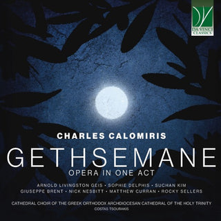 Various Artists- Charles Calomiris: Gethsemane, Opera in 1 Act (CD) (PREORDER)