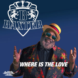Baxter- Where Is The Love