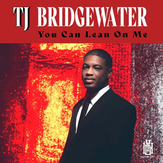 Tj Bridgewater- You Can Lean On Me