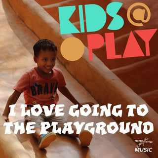 Kids At Play- Love Going To The Playground (Mod)