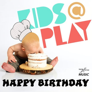 Kids At Play- Happy Birthday (Mod)