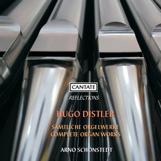 Distler / Schonstedt- Complete Organ Works