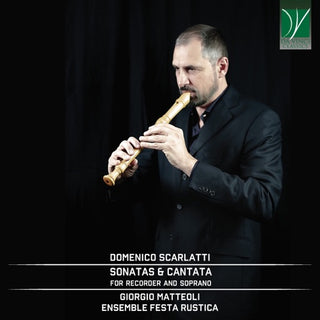 Giorgio Matteoli / Ensemble Festa Rustica- Sonatas & Cantata