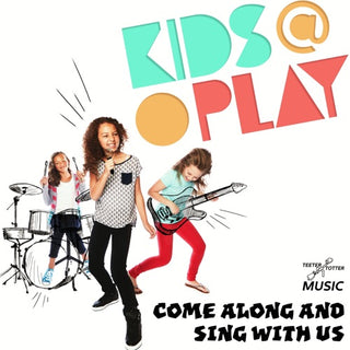 Kids At Play- Come Along And Sing With Us (Mod)