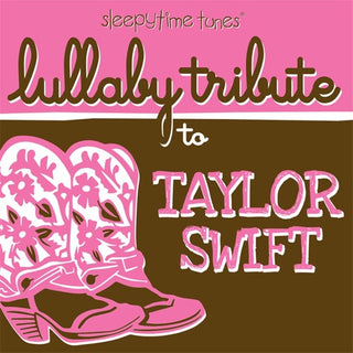 Lullaby Players- Sleepytime tunes lullaby tribute to Taylor Swift
