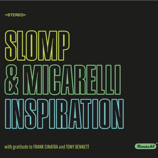 Slomp & Micarelli- Inspiration
