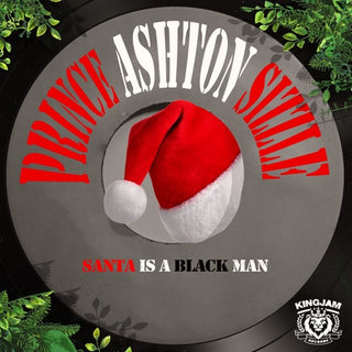 Prince Ashton Sizzle- Santa Is A Black Man (Mod)