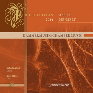 Henselt / Burkhardt / Hilger- Chamber Music [Digipak]