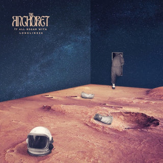 Anchoret- It All Began With Loneliness