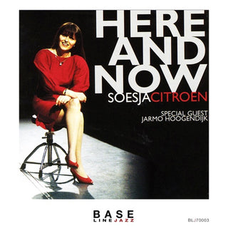 Soesja Citroen- Here & Now