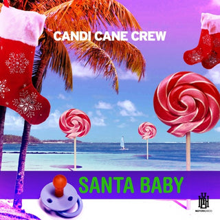 Candi Cane Crew- Santa Baby