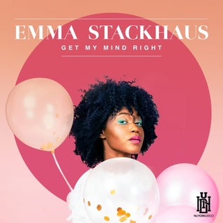 Emma Stackhaus- Get My Mind Right