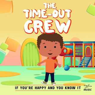 Time-Out Crew- If You're Happy And You Know It (Mod)