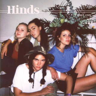 Hinds- I Don't Run