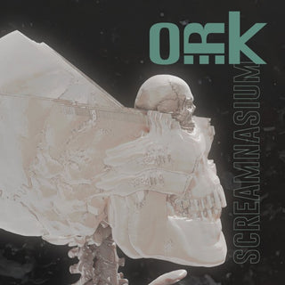 O.R.K.- SCREAMNASIUM