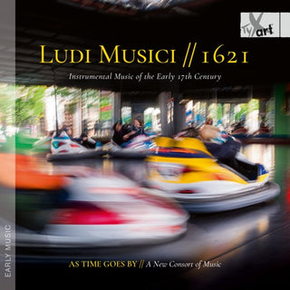 As Time Goes By - A New Consort Of Music- Ludi Musici - 1621 - Instrumental Music Of The (CD)