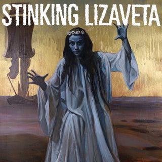 Stinking Lizaveta- Cassandra Prophet Of Doom (Vinyl) (PREORDER)