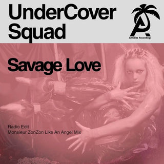 UnderCover Squad- Savage Love (Mod)