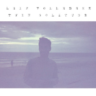 Leif Vollebekk- Twin Solitude (CD)