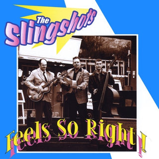 Slingshots- Feels So Right (CD)
