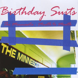 Birthday Suits- The Minnesota: Mouth To Mouth