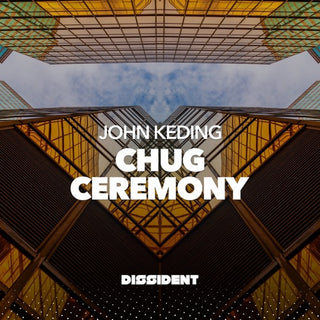 John Keding- Chug / Ceremony (Mod) (CD)