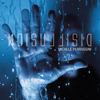 Michele Perruggini- Disillusion