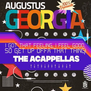 Augustus Georgia- I Got That Feeling- Acappellas (Mod)