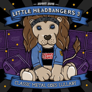 Jammy Jams- Little Headbangers 3: Classic Metal Goes Lullaby (CD)