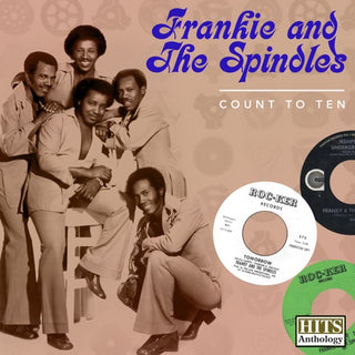 Frankie & The Spindles- Hits Anthology: Count To Ten